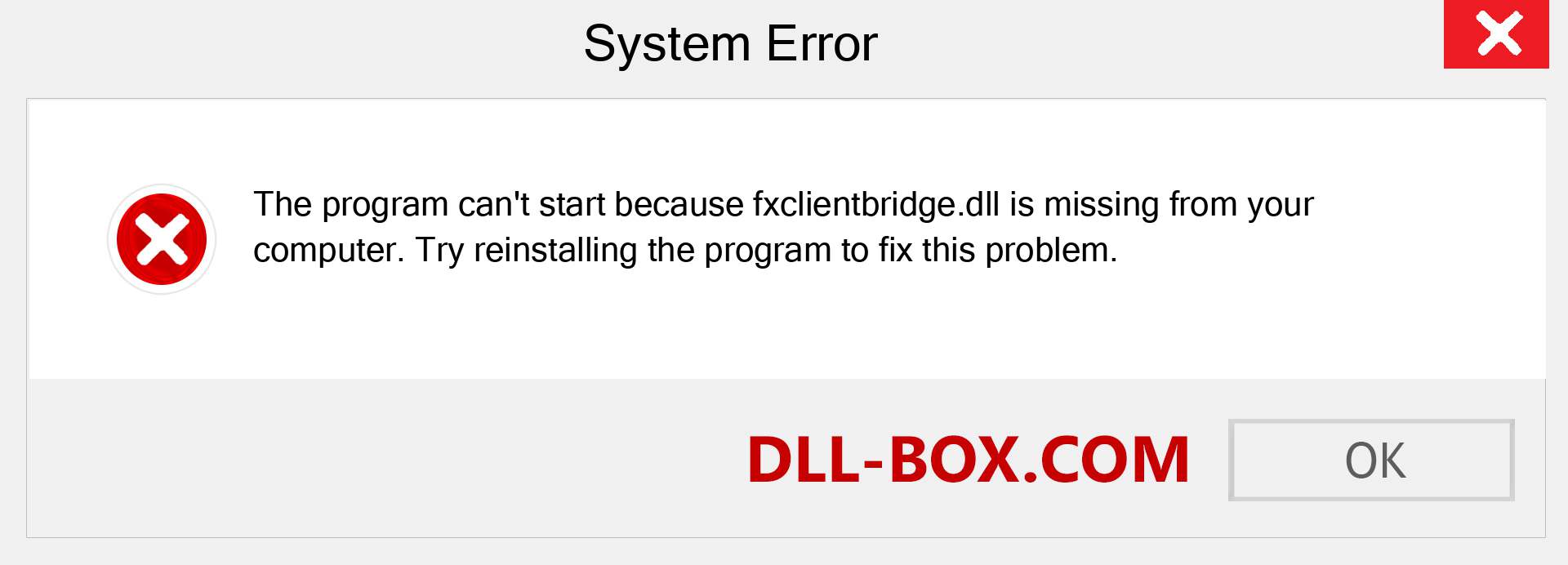  fxclientbridge.dll file is missing?. Download for Windows 7, 8, 10 - Fix  fxclientbridge dll Missing Error on Windows, photos, images